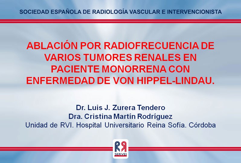 Ablación por radiofrecuencia de varios tumores renales en paciente monorrena con enfermedad de von hippel-lindau — diapositiva 1